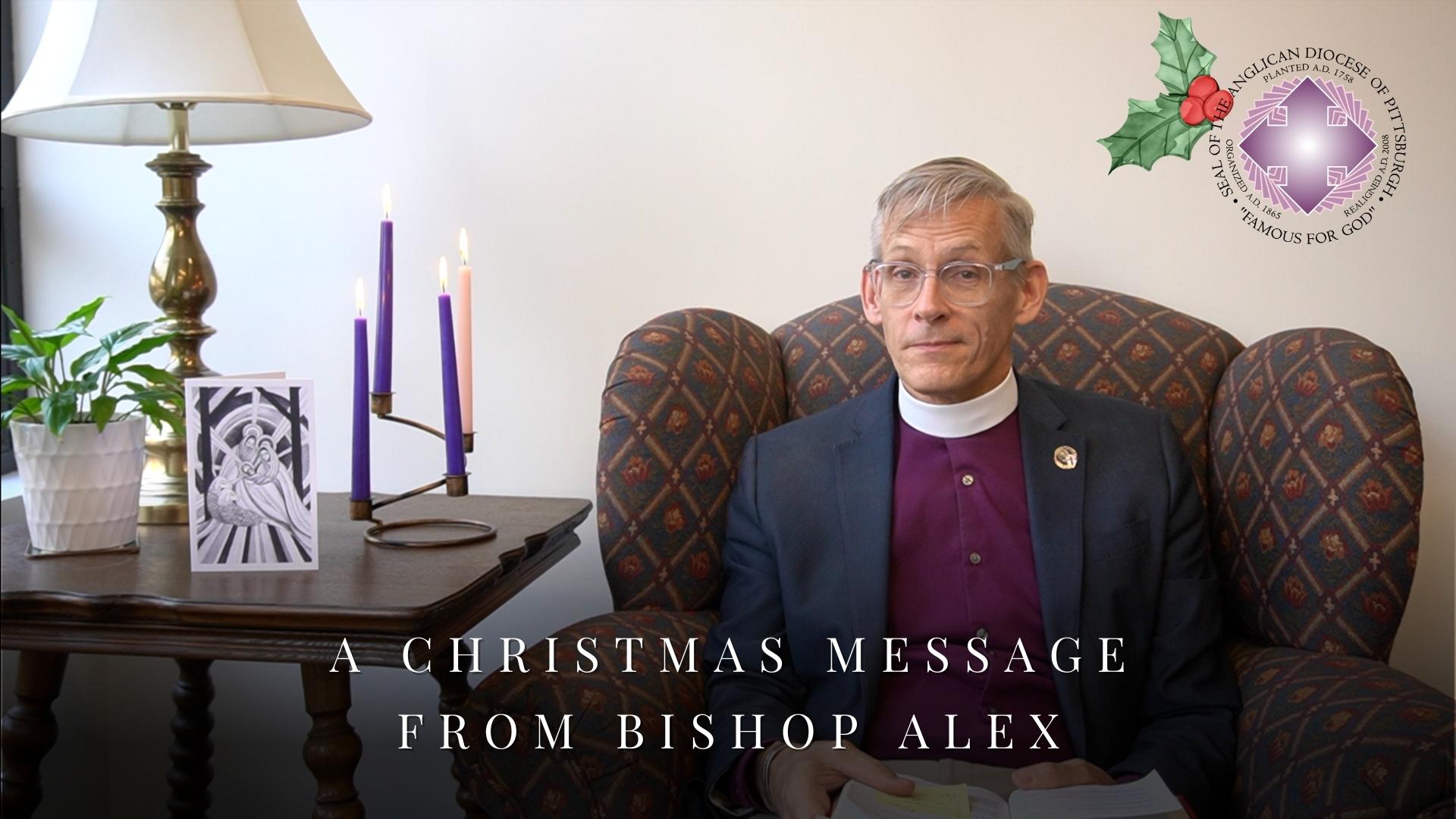 A Christmas Message from Bishop Alex Cameron