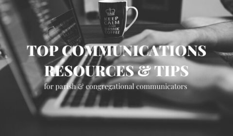 Communication Resources for Parishes