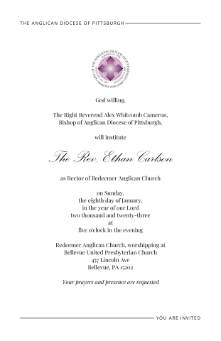 An invitation to the institution of the Rev. Ethan Carlson on January 8, 2023, at 5pm.